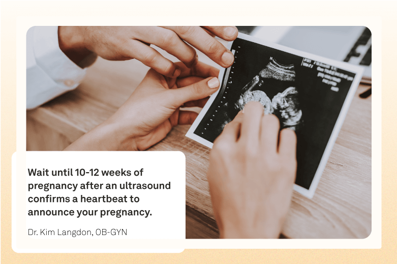 Hands holding sonogram and quote from Dr Kim Langdon to wait until 10-12 weeks to announce pregnancy